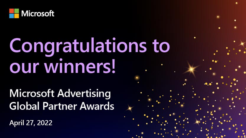 Text reading “Congratulations to our winners! Microsoft Advertising Global Partner Awards”.