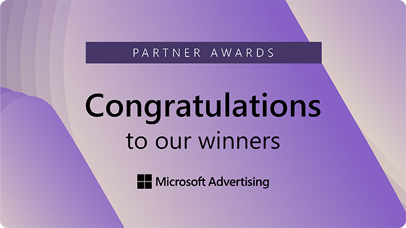 Text over gradient that reads: Partner awards. Congratulations to our winners. Microsoft Advertising.